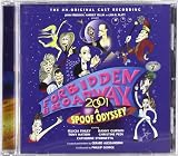 Forbidden Broadway, Vol. 7: 2001 - A Spoof Odyssey