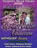 A Spring/Easter Collection: Sweet

Amazon.Com Rank: # 469,912

Click here to learn more or buy it now!