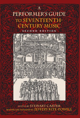A Performer's Guide to Seventeenth-Century Music (Publications of the Early Music Institute)