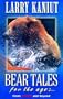 Bear Tales for the Ages: From Alaska and Beyond