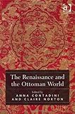 The Renaissance and the Ottoman world
