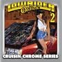Lowrider Oldies Chrome 2
