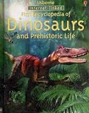 The Usborne Internet-Linked First Encyclopedia of Dinosaurs and Prehistoric Life