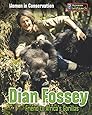 Dian Fossey: Friend to Africa's Gorillas (Women in Conservation)