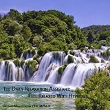 Cht. Mpnlp Richard Mangelsdorf The Daily Relaxation Assistant: Feel Relaxed With Hypnosis