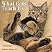 2017 What Cats Teach Us Mini Wall Calendar