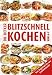 Blitzschnell kochen von A-Z