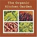 The Organic Kitchen Garden Calendar