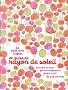 Le petit livre � offrir en guise de soleil : Parce qu'il n'y a pas que les antid�presseurs pour voir la vie en rose