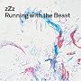 Running With The Beast