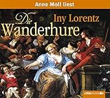 Image de Die Wanderhure: Wanderhuren-Aktion (6 CDs) (Lübbe Audio)