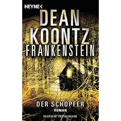 Frankenstein - Der Sch�pfer: Roman