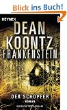 Frankenstein - Der Sch�pfer: Roman