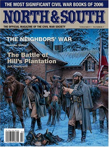 North & South : the Magazine of Civil War Conflict
