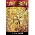 The Amen Heresy (Paperback)
