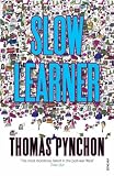 Slow Learner: Early Stories