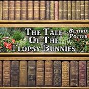 The Tale of the Flopsy Bunnies | [Beatrix Potter]
