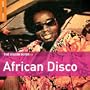 The Rough Guide To African Disco