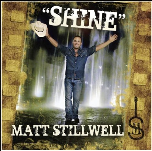 Matt Stillwell - Shine (Radio Mix) - Zortam Music
