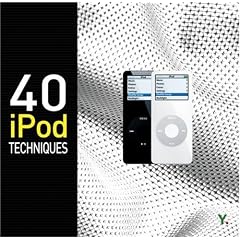 40 IPod Techniques (Go Digital)