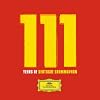 111 Years of Deutsche Grammophon: 55 CD Anthology