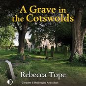 A Grave in the Cotswolds | [Rebecca Tope]