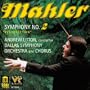 Mahler: Symphony No. 2, C Minor "Resurrection" / Litton, Murphy, Lang