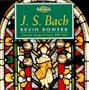 Bach: Works for Organ, Vol. VI
