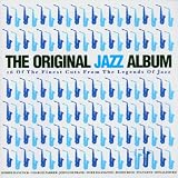 The Original Jazz Album: 16 of the Finest Cuts from the Legends of Jazz Search