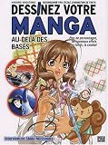 Dessinez votre manga : Au-delà des bases