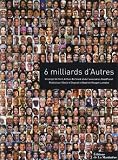 6 Milliards d'Autres