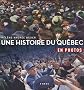 Une histoire du Qu�bec en photos
