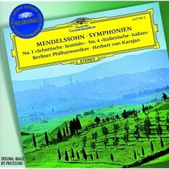 Mendelssohn: Symphonies Nos.3 "Scottish" & 4 "Italian"; Overture "The Hebrides"