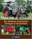 Traktor-Klassiker: Die sch&ouml;nsten historischen Schlepper in Deutschland