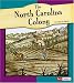 The North Carolina Colony (Fact Finders: the American Colonies)