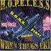 Music : When Thugs Cry