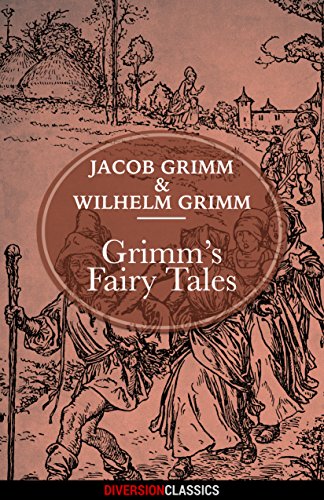 Grimm's Fairy Tales (Diversion Classics)