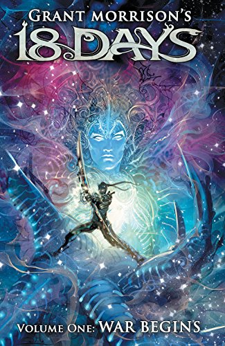 Grant Morrison's 18 Days Volume 1: War Begins
By Grant Morrison, Sharad Devarajan, Gotham Chopra, Ashwin Pande, Aditya Bidikar Grant Morrison's 18 Days Volume 1: War Begins
By Grant Morrison, Sharad Devarajan, Gotham Chopra, Ashwin Pande, Aditya Bidikar