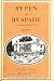By Pen & by Spade: An Anthology of Garden Writing