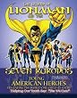 The Legend Of Lionman: and The Seven Kurodos