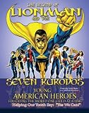 The Legend Of Lionman: and The Seven Kurodos (Volume 1)