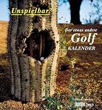 Produkt-Bild: Unspielbar? 2013: Der etwas andere Golfkalender