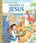 Miracles of Jesus (Little Golden Book)