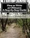 How to Write an Obituary: A Step-by-Step Guide
