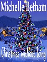 Christmas Without Icing (A Christmas Romance Novella)
