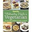 Woman's Day Wednesday Night Is Vegetarian (The Eat-Well Cookbook of Meals in a Hurry) (Paperback)