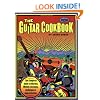 The Guitar Cookbook: The Complete Guide to Rhythm, Melody, Harmony, Technique & Improvisation (Softcover)/Tab