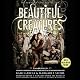 Beautiful Creatures: Beautiful Creatures, Book 1