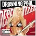 Step up  Drowning pool