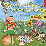 George and Flora's secret garden